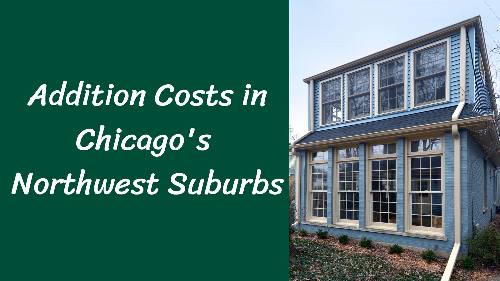 addition costs in chicagos northwest suburbs